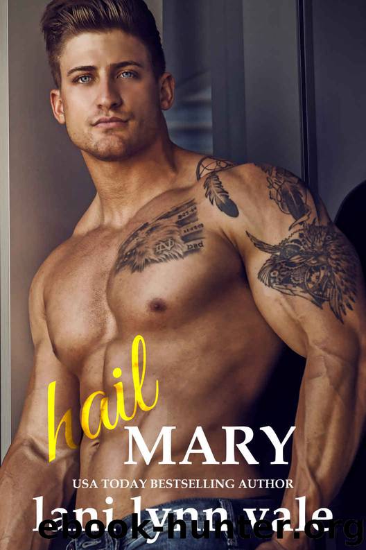 Hail Mary by Lani Lynn Vale