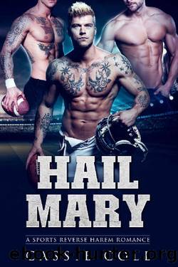 Hail Mary: A Sports Reverse Harem Romance by Cassie Cole