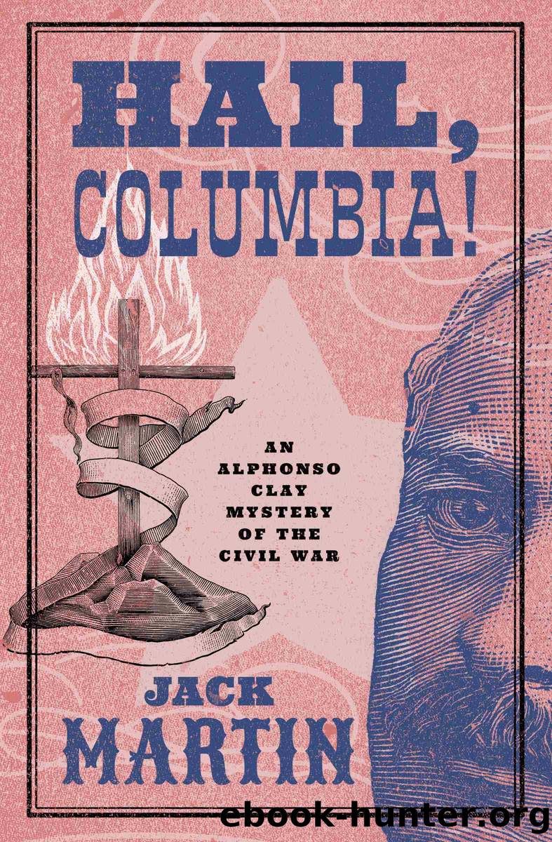 Hail, Columbia! by Jack Martin