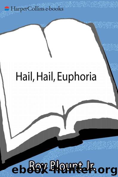 Hail, Hail, Euphoria!: Presenting the Marx Brothers in Duck Soup, the Greatest War Movie Ever Made by Blount Roy Jr