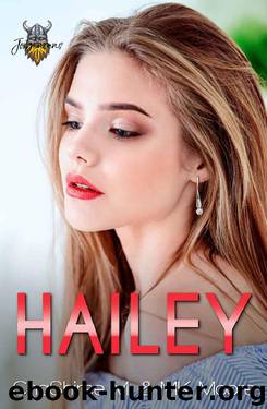 Hailey by ChaShiree M. & M.K. Moore