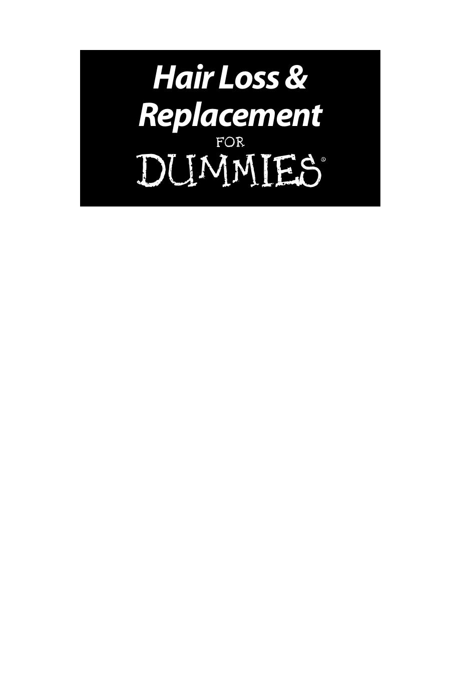 Hair Loss and Replacement for Dummies (ISBN by 0470087870)