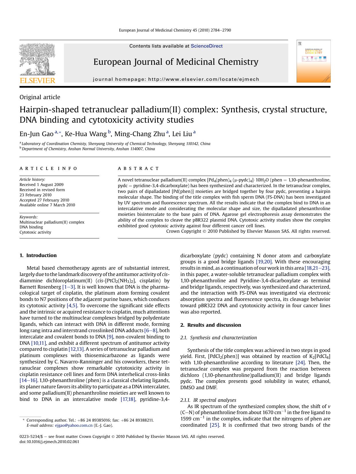 Hairpin-shaped tetranuclear palladium(II) complex: Synthesis, crystal structure, DNA binding and cytotoxicity activity studies by En-Jun Gao; Ke-Hua Wang; Ming-Chang Zhu; Lei Liu