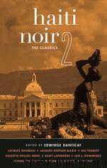 Haiti Noir_The Classics by Edwidge Danticat