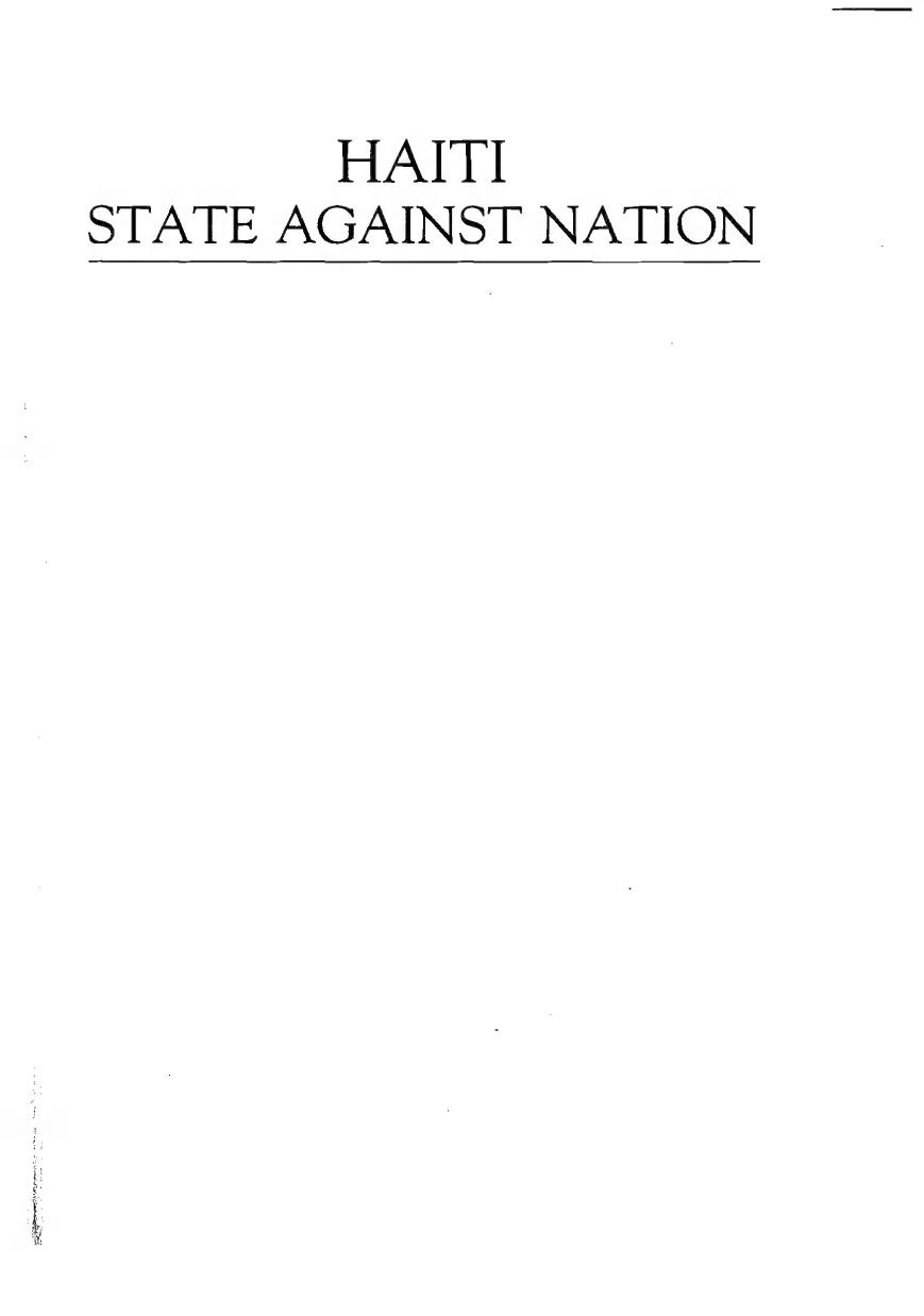 Haiti, State Against Nation: The Origins and Legacy of Duvalierism by Michel-Rolph Trouillot