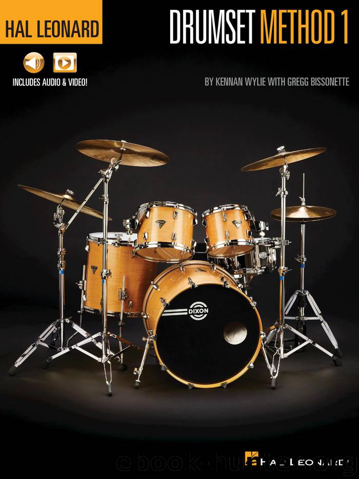 Hal Leonard Drumset Method--Book 1 by Kennan Wylie