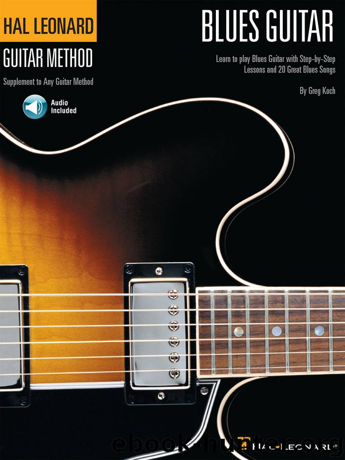Hal Leonard Guitar Method — Blues Guitar by Greg Koch