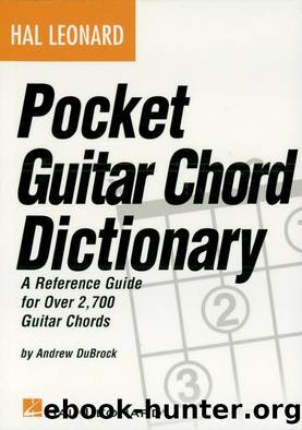 Hal Leonard Pocket Guitar Chord Dictionary (Music Instruction) by Hal Leonard Corp. & Andrew DuBrock