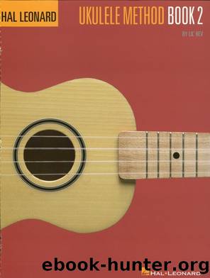 Hal Leonard Ukulele Method Book 2 (Music Instruction) by Lil' Rev