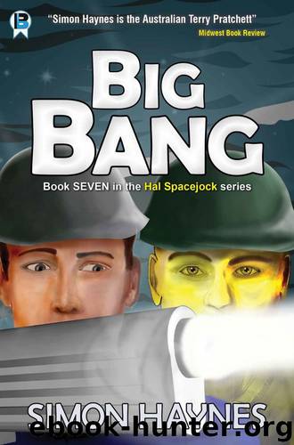 Hal Spacejock: Big Bang by Simon Haynes