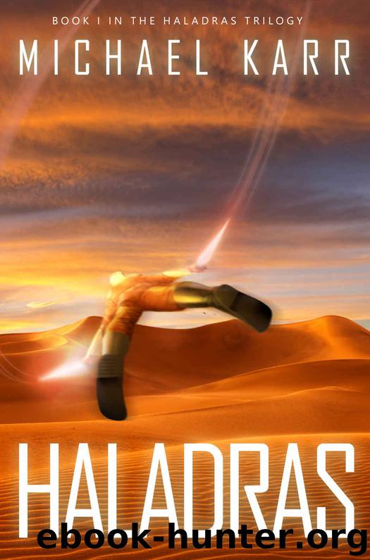 Haladras (Haladras Trilogy Book 1) by Michael Karr