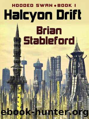 Halcyon Drift by Brian M. Stableford