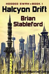 Halcyon Drift by Brian Stableford