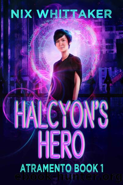 Halcyon's Hero (Atramento Book 1) by Nix Whittaker