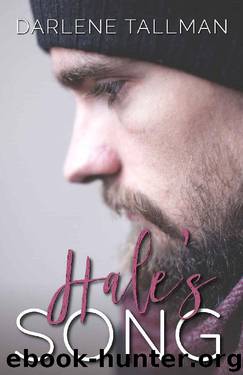 Hale's Song: A Single Dad Contemporary Novel by Darlene Tallman