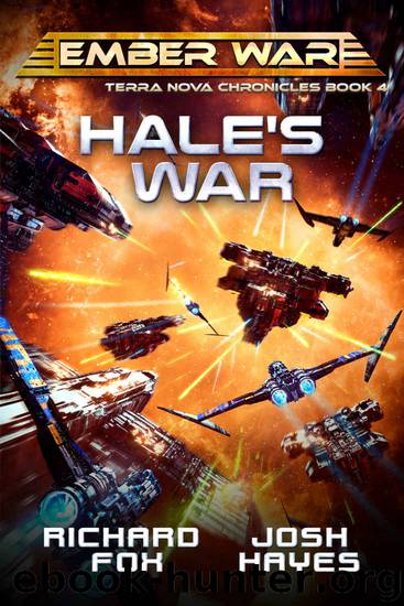 Hale's War by Richard Fox & Josh Hayes