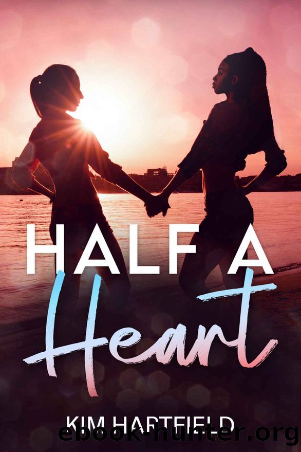 Half A Heart by Kim Hartfield