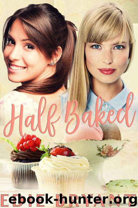 Half Baked by Edie Bryant