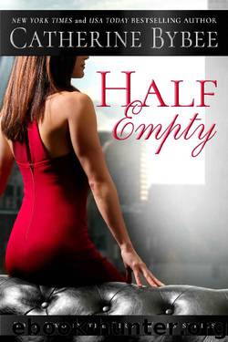 Half Empty (First Wives Series Book 2) by Catherine Bybee