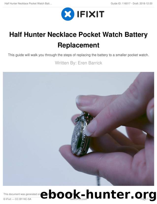 Half Hunter Necklace Pocket Watch Battery Replacement by Unknown