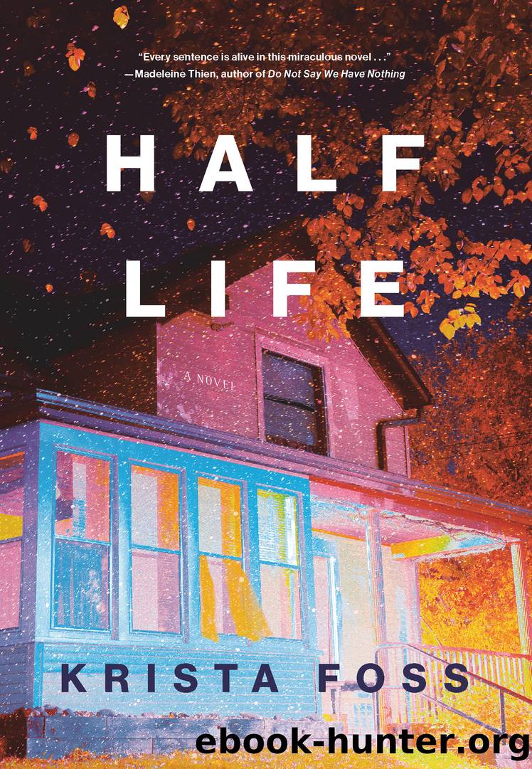 Half Life by Krista Foss - free ebooks download