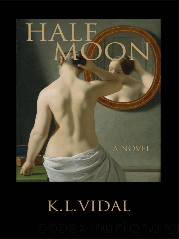 Half Moon by K.L. Vidal