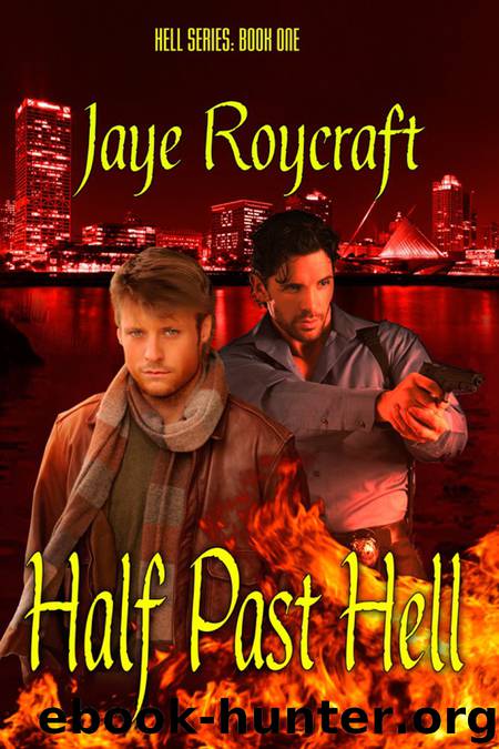 Half Past Hell by Jaye Roycraft