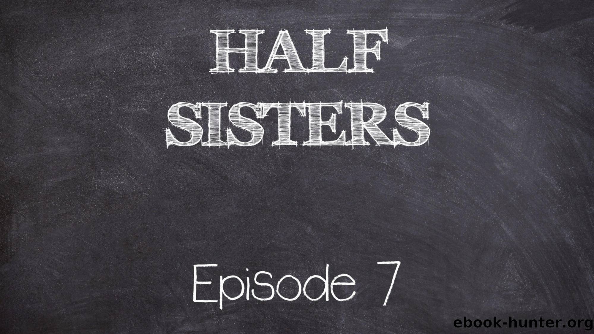Half Sisters by Emory Ahlberg