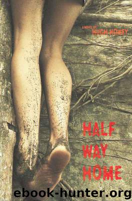 Half Way Home by Howey Hugh