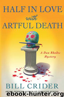 Half in Love with Artful Death by Bill Crider