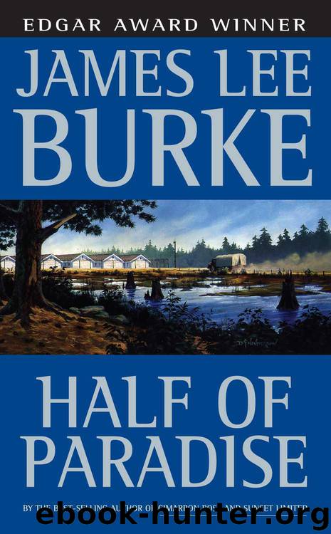 Half of Paradise by Burke James Lee