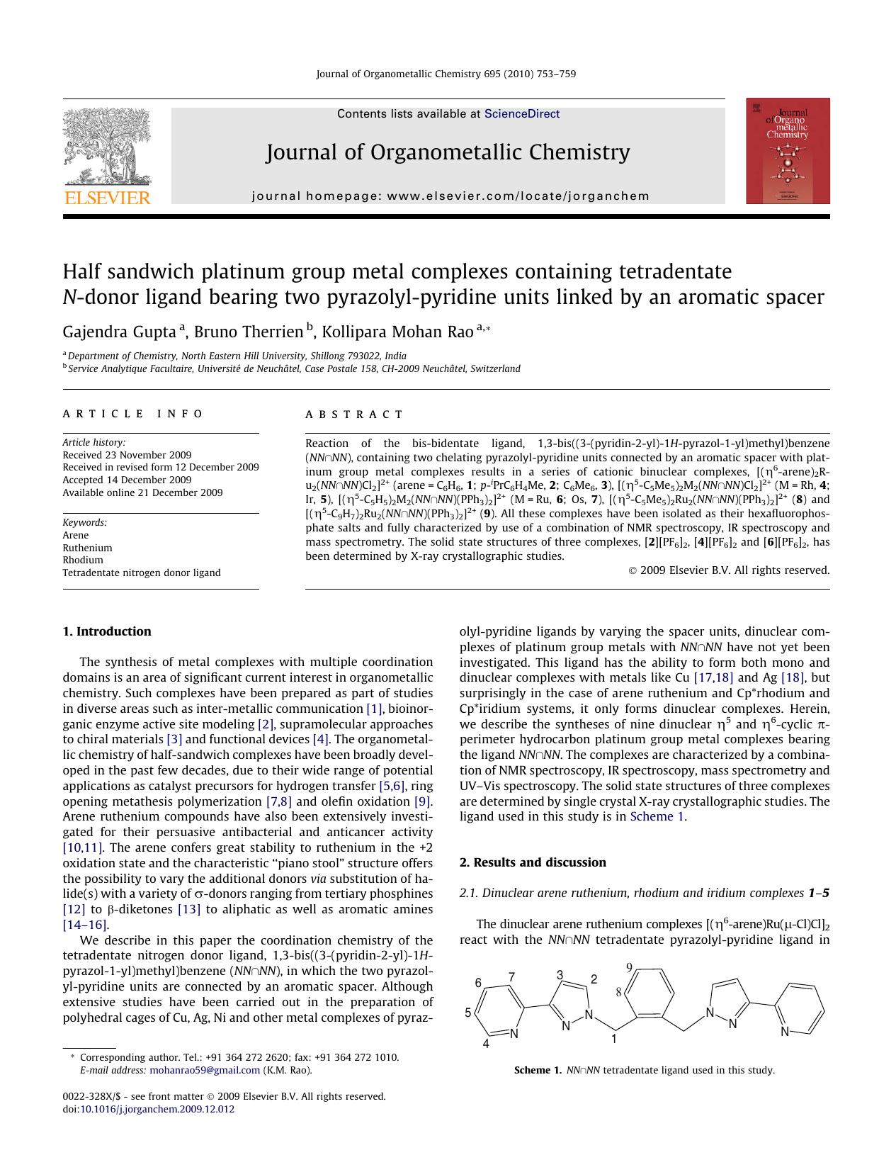 Half sandwich platinum group metal complexes containing tetradentate N-donor ligand bearing two pyrazolyl-pyridine units linked by an aromatic spacer by Gajendra Gupta; Bruno Therrien; Kollipara Mohan Rao