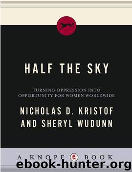 Half the Sky by Nicholas D. Kristof;Sheryl WuDunn