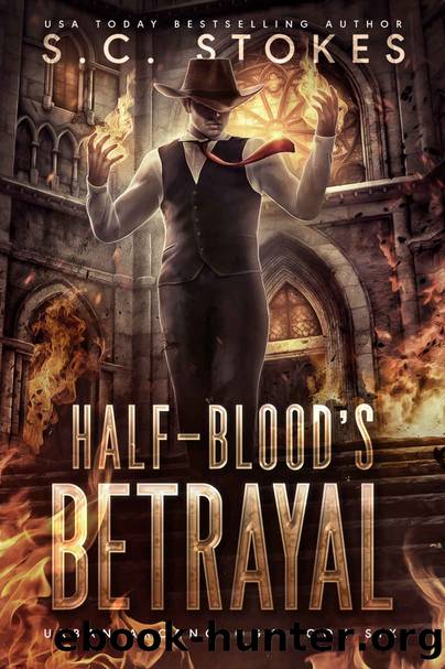 Half-Blood's Betrayal by Stokes S.C