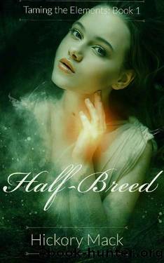 Half-Breed by Hickory Mack