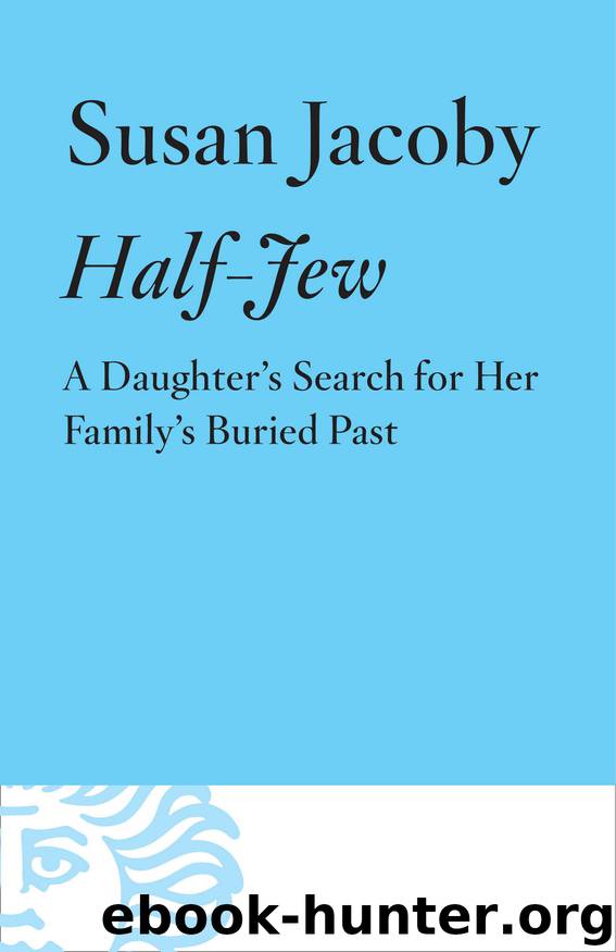 Half-Jew by Susan Jacoby