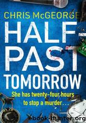 Half-Past Tomorrow by Chris McGeorge