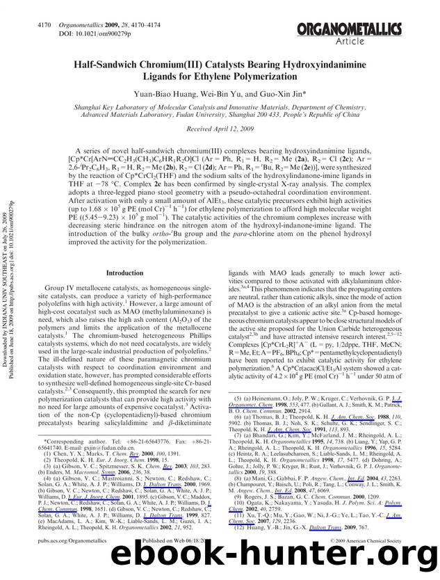 Half-Sandwich Chromium(III) Catalysts Bearing Hydroxyindanimine Ligands for Ethylene Polymerization by Yuan-Biao Huang Wei-Bin Yu & Guo-Xin Jin*