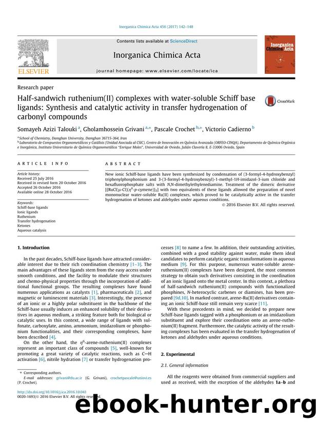 Half-sandwich ruthenium(II) complexes with water-soluble Schiff base ligands: Synthesis and catalytic activity in transfer hydrogenation of carbonyl compounds by Somayeh Azizi Talouki & Gholamhossein Grivani & Pascale Crochet & Victorio Cadierno