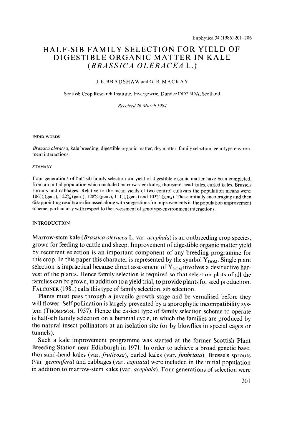 Half-sib family selection for yield of digestible organic matter in kale ( <Emphasis Type="Italic">Brassica oleraceal <Emphasis> L.) by Unknown