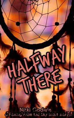 Halfway There by Nikki Godwin