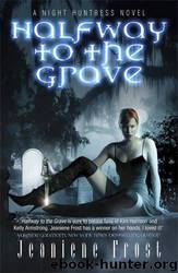 Halfway To The Grave by Jeaniene Frost