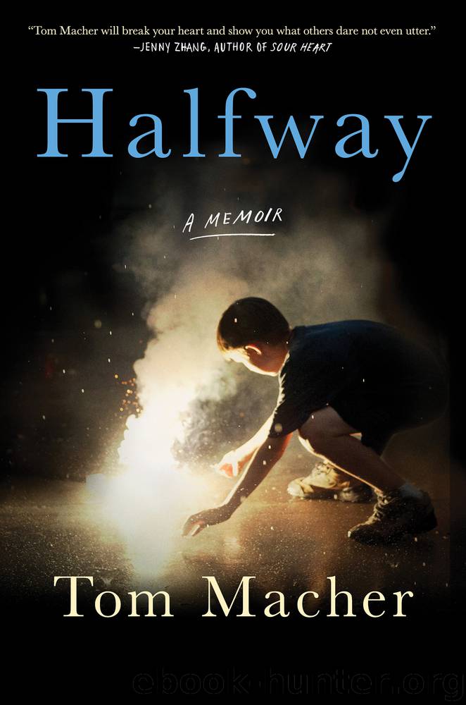 Halfway by Tom Macher