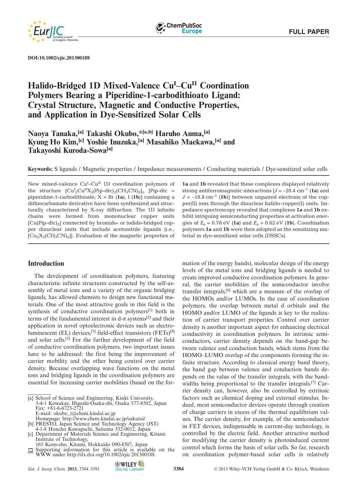 HalidoBridged 1D MixedValence CuICuII Coordination Polymers Bearing a Piperidine1carbodithioato Ligand: Crystal Structure, Magnetic and Conductive Properties, and Application in Dy by Unknown