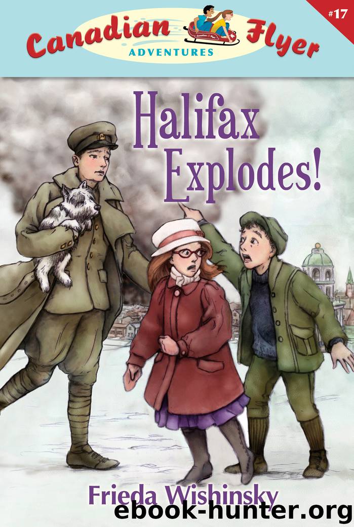 Halifax Explodes! by Frieda Wishinsky & Patricia Ann Lewis-MacDougall