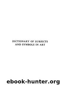 Hall by Dictionary of Subjects & Symbols in Art -Harper & Row (1974)