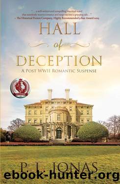 Hall of Deception: A Post-WWII Romantic Suspense (The Roth Saga Book 1) by P. L. Jonas