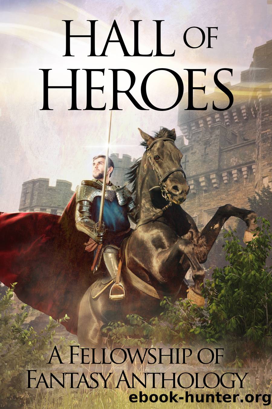Hall of Heroes by H. L. Burke