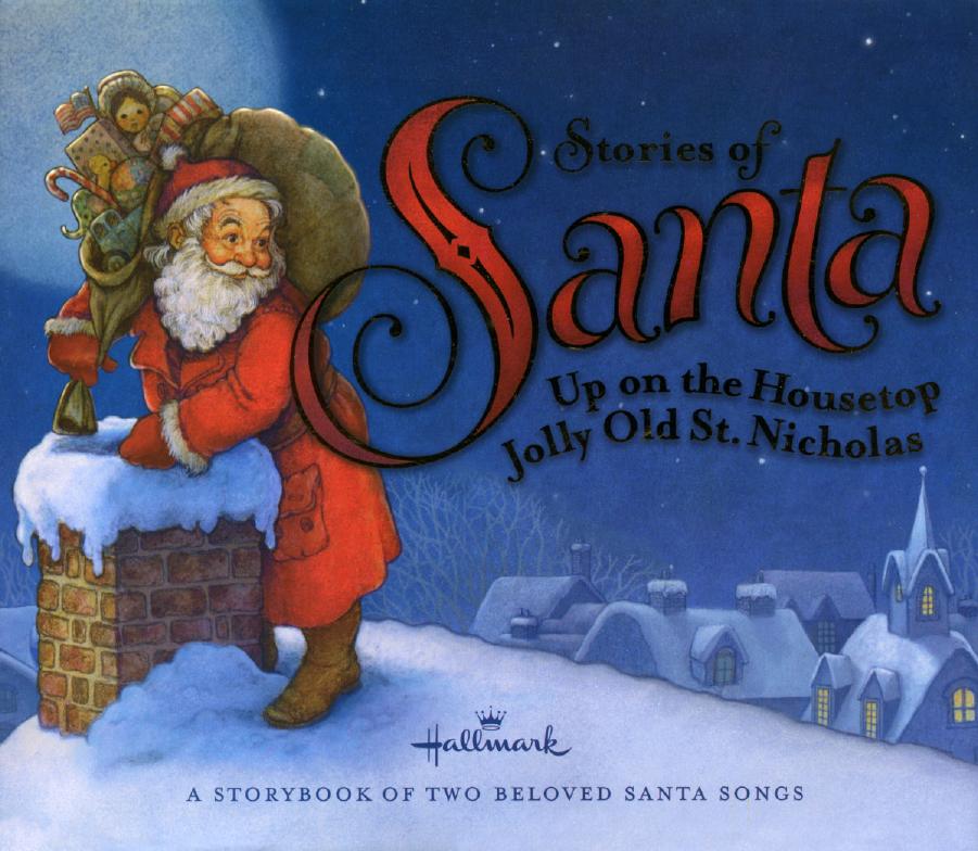 Hallmark by Stories of Santa- Up on the Housetop & Jolly Old St Nicholas (pdf)