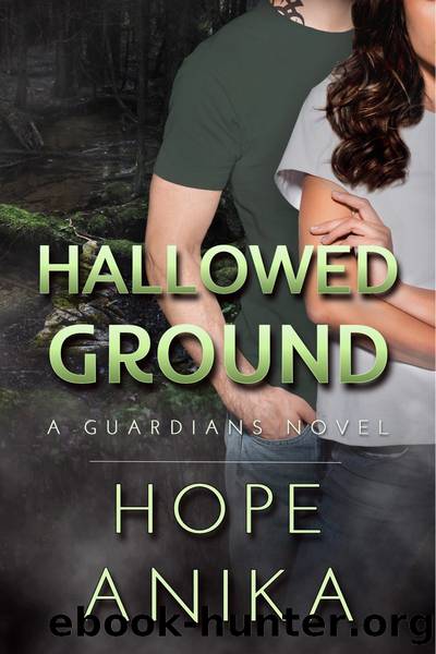 Hallowed Ground by Hope Anika